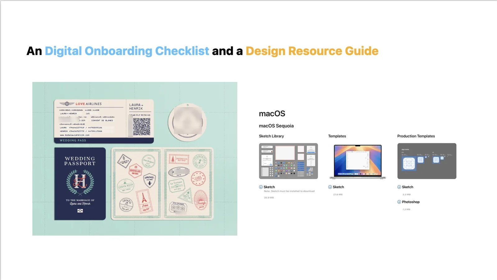 A digital onboarding checklist and a design resource guide